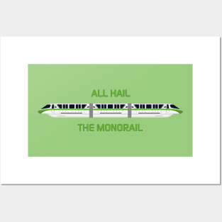 All Hail the Green Monorail Posters and Art